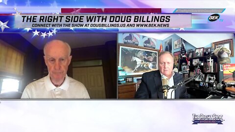 The Right Side with Doug Billings - June 22, 2021