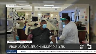 Truth be Told: Analyzing kidney dialysis Yes on Prop. 23 ads