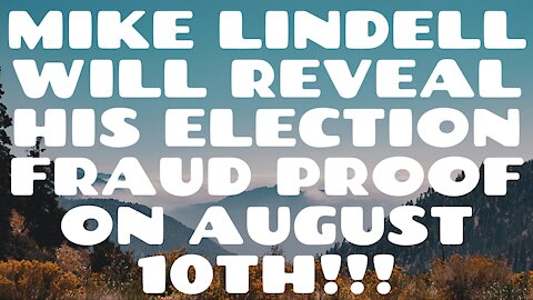 MIKE LINDELL CYBER SYMPOSIUM REVEALS ELECTION FRAUD! PTU Ep: 8