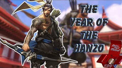 Year Of The Hanzo Overwatch 2 *with Bonus Clip*