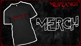 MetalKnot Merch!