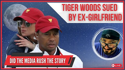 Tiger Woods Sued By Ex-Girlfriend! Critical Details Corporate Media Missed! | Lawyer Reacts