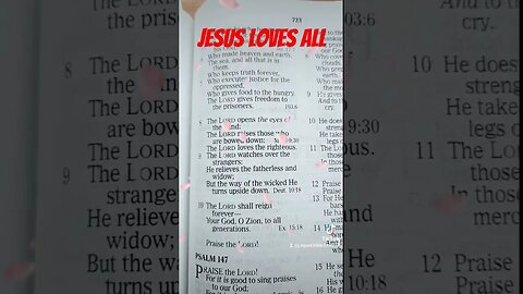 #Bible #Time #Psalm 146 #God is #Love #JesusLovesYou #Rejoice and #Give #AllTheGloryToGod #GodisGood