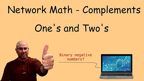 Network Math - the Complements (One's and Two's)