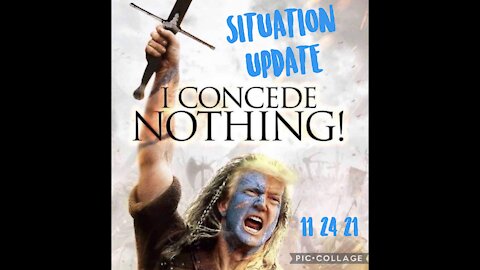 SITUATION UPDATE 11/24/21