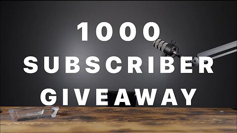 1000 Subs Giveaway!