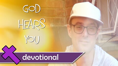 God Hears You – Devotional Video for Kids