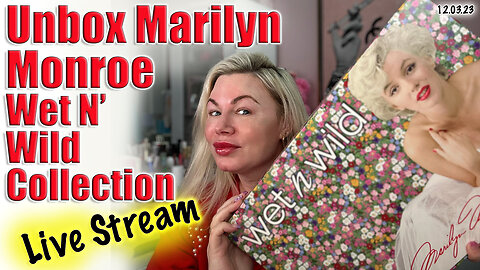 Live Stream Unboxing the Marilyn Monroe Wet N' Wild Collection | Wannabe Beauty Guru
