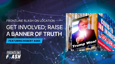 Frontline Flash™ OL @ ReAwaken America 'Get Involved; Raise a Banner of Truth' feat. Robert Agee