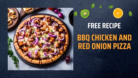 Free BBQ Chicken and Red Onion Pizza Recipe 🍕🍗🧅Free Ebooks +Healing Frequency🎵