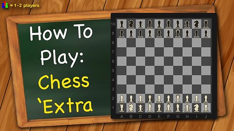 How to play Chess'Extra