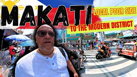 Contrasting Makati: Journey from the Local Poor Side to the Modern District