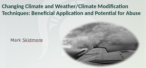 Changing Climate and Weather/Climate Modification Techniques