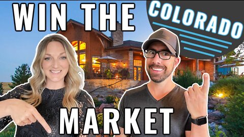 How to be Competitive in the REAL ESTATE Market of Colorado!