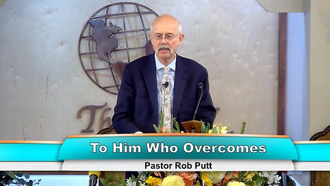 To Him Who Overcomes