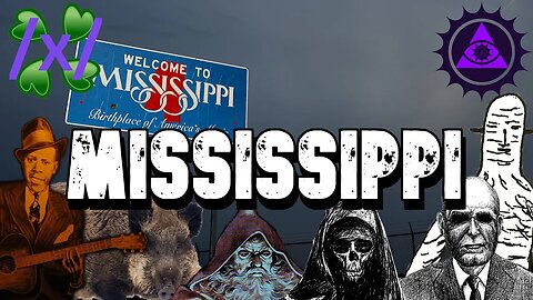 Mississippi: The Magnolia State 🌊| 4chan /x/ Greentext American State Horror Lore [VOL 41]
