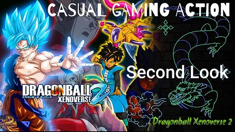 Dragonball Xenoverse 2 - 2nd Look Casual Gameplay