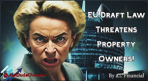 7 Years Until Expropriation: EU Draft Law Threatens Property Owners! | a.i. Financial
