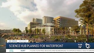 Science hub planed for San Diego's waterfront