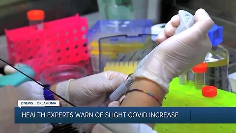 Health experts warn of slight COVID increase