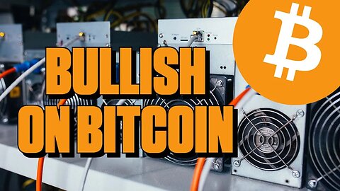 Bitcoin Miners Are Bullish!