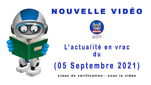 INFO BOT - L'actualité en vrac du 01-09-2021 au 05-09-2021