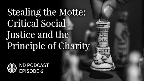 Stealing the Motte: Critical Social Justice and the Principle of Charity