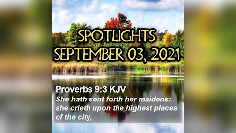 #SPOTLIGHTS | SEPTEMBER 03, 2021 | #2021SEPTEMBER03