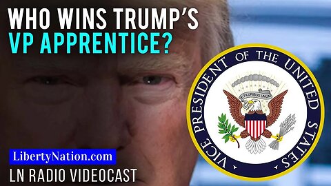Who Wins Trump’s VP Apprentice?