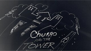 Churro and the Tower