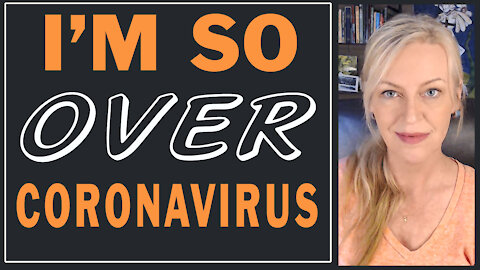 I'm So Over Coronavirus | Amazing Polly