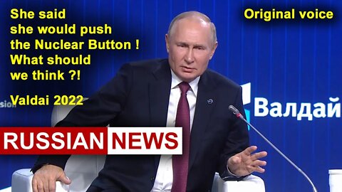 Putin told what he thinks about the use of nuclear weapons by Russia | Ukraine. Valdai 2022. RU