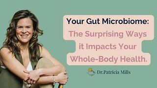 🔔Your Gut Microbiome: The Surprising Ways it Impacts Your Whole-Body Health.🔔