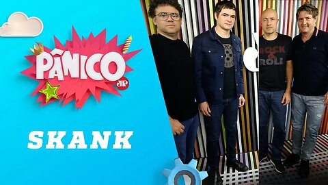 Skank - Pânico - 30/08/18