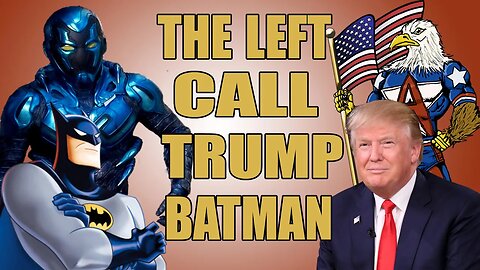 The Left Call Trump Batman Accidentally in the Blue Beetle Trailer
