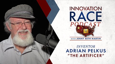 Episode 2: Inventor Adrian Pelkus – The Artificer