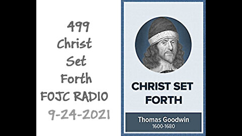 499 - Christ Set Forth - David Carrico - 9-24-2021