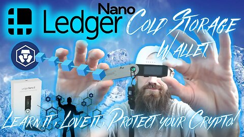 Nano Ledger, Learn It, Love It, Protect Your Crypto! #