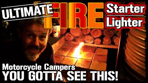 ULTIMATE Fire Lighter/Starter for Motorcycle Campers