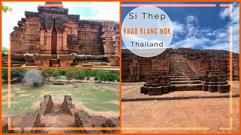 Khao Klang Nok - Si Thep Historical Park - Largest Dvaravati Ruin in Thailand - With Drone Footage