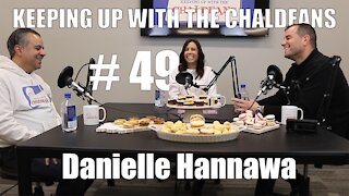 Keeping Up With the Chaldeans: With Danielle Hannawa - Sweet As Evie
