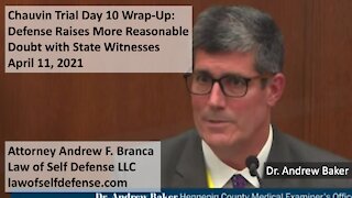 Chauvin Trial Day 10 Wrap-Up: Defense Raises More Reasonable Doubt with State Witnesses
