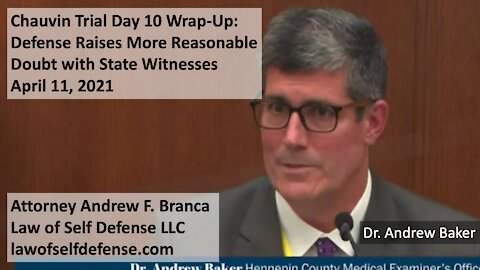 Chauvin Trial Day 10 Wrap-Up: Defense Raises More Reasonable Doubt with State Witnesses