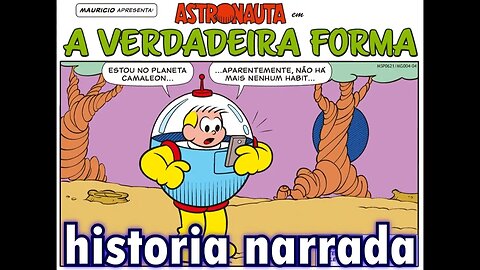 Astronauta em-A verdadeira forma | Gibis do Rapha