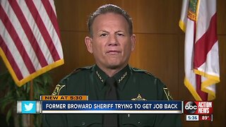 Former Broward County sheriff tries to get job back