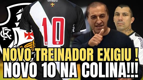 VASCO TEM NOVO TREINADOR! E VAI ATENDER PEDIDO DE UM NOVO CAMISA 10! NOTICIAS DO VASCO