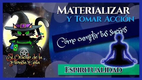 🍀MATERIALIZAR y tomar acción 👍Como CUMPLIR TUS SUEÑOS😺 ESPIRITUALIDAD 😇