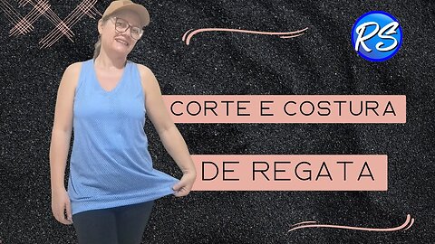 Corte e Costura de REGATA #EP273