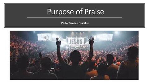 Purpose of Praise