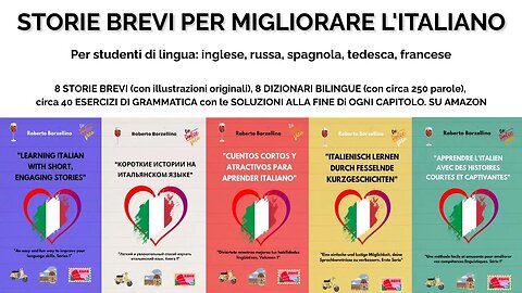 Short stories to improve your Italian for: English, Russian, Spanish, German and French students.